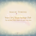 Load image into Gallery viewer, Magic Tokens - Your Fairy-Sized Savings Club - save for the Forever Tooth Fairy Gift Set one Magic Token at a time
